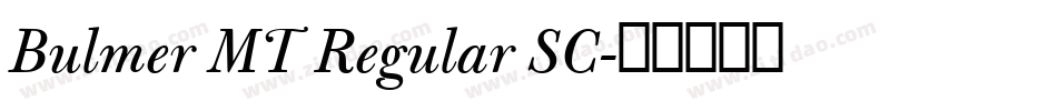 Bulmer MT Regular SC字体转换